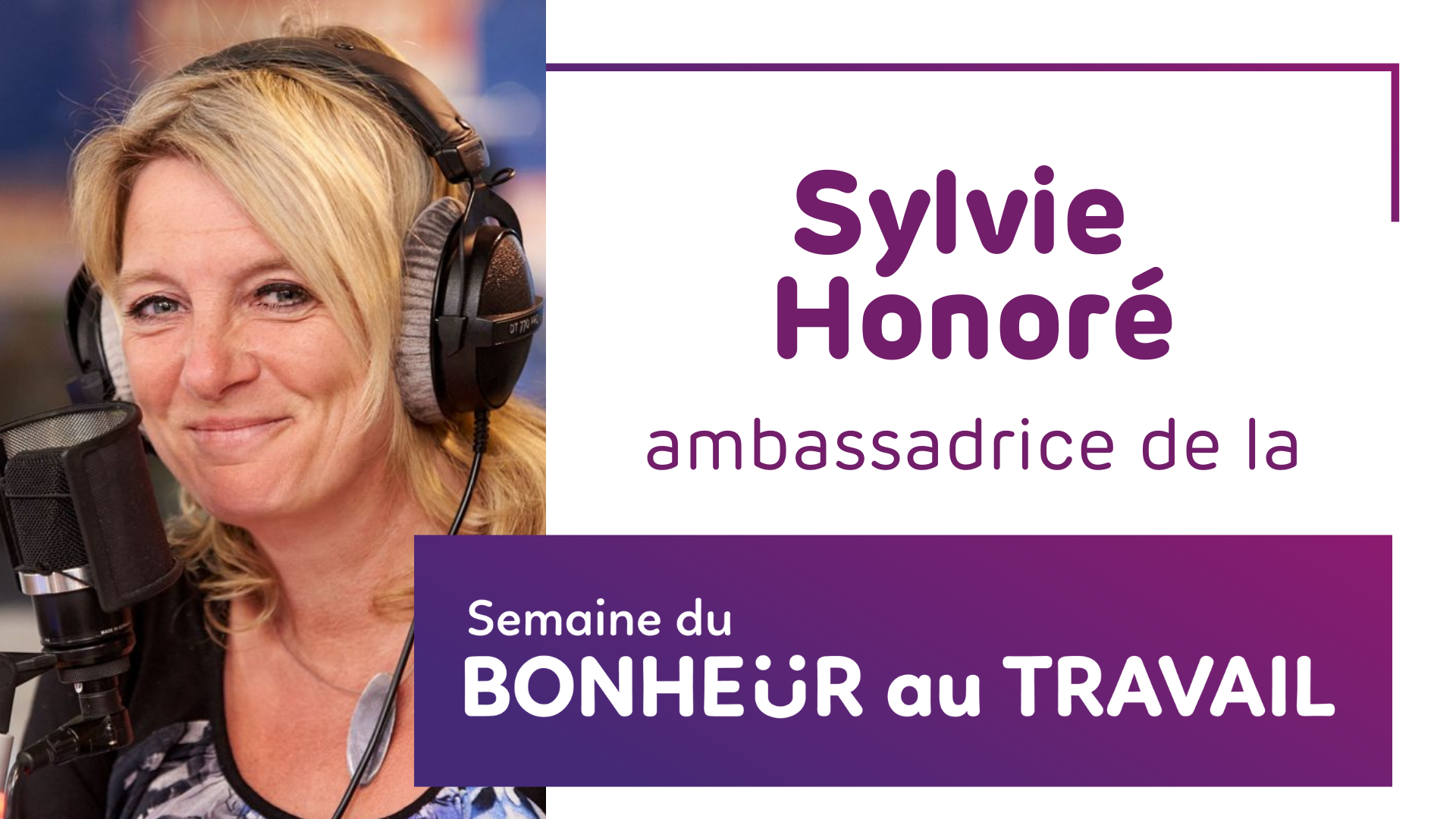 Sylvié Honoré ambassadrice Semaine de la Bonheur au Travail